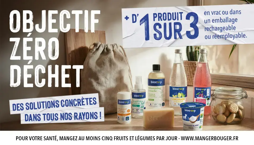 Objectif zéro déchet ! Des solutions concrètes dans tous nos rayons.